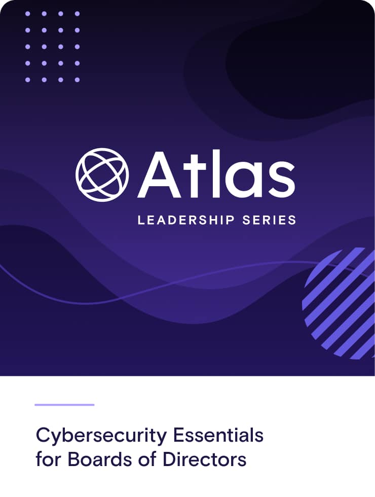 Cybersecurity Essentials for Boards of Directors
