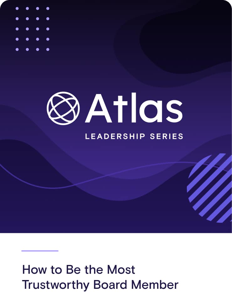 How to Be the Most Trustworthy Board Member