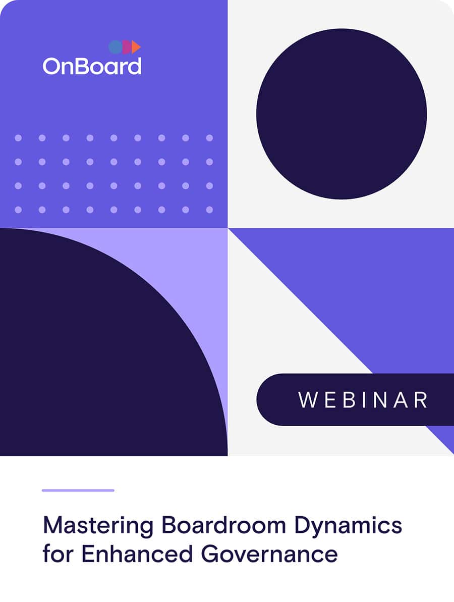 Masterclass: Mastering Boardroom Dynamics for Enhanced Governance